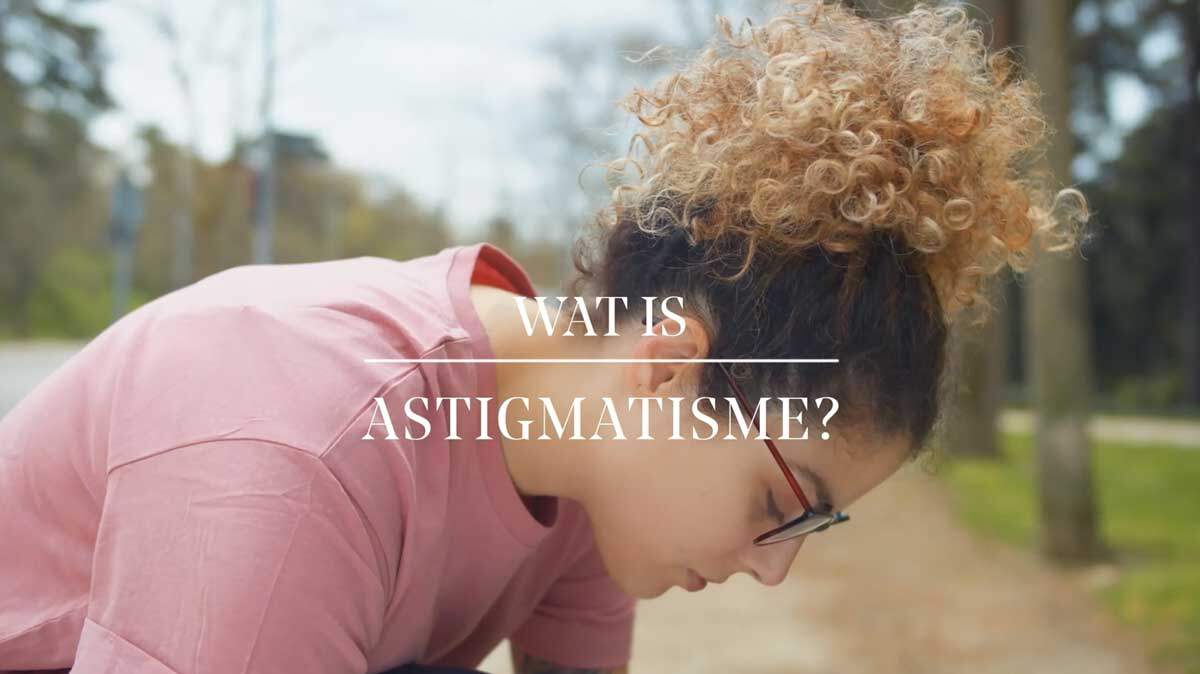 Wat is astigmatisme?